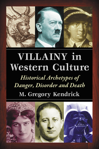 Omslagafbeelding: Villainy in Western Culture 9780786498680