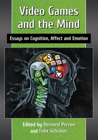 Cover image: Video Games and the Mind 9780786499090