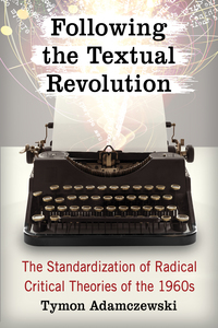 Cover image: Following the Textual Revolution 9781476665788