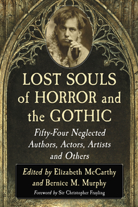صورة الغلاف: Lost Souls of Horror and the Gothic 9781476663142