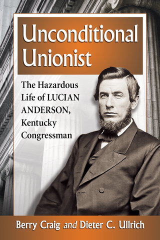 Cover image: Unconditional Unionist 9781476663692