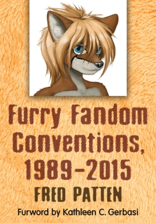 表紙画像: Furry Fandom Conventions, 1989-2015 9781476663814