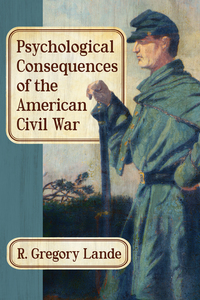 Imagen de portada: Psychological Consequences of the American Civil War 9781476667379
