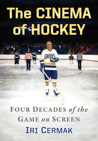 Titelbild: The Cinema of Hockey 9781476666259