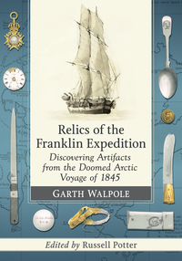 Imagen de portada: Relics of the Franklin Expedition 9781476667188