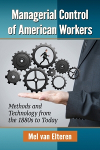 Cover image: Managerial Control of American Workers 9781476664996