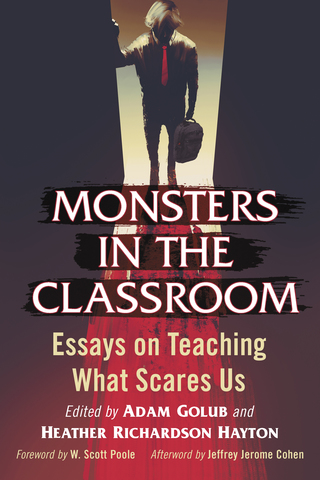 Cover image: Monsters in the Classroom 9781476663272