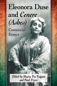 表紙画像: Eleonora Duse and Cenere (Ashes) 9781476663753