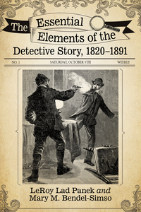 Imagen de portada: The Essential Elements of the Detective Story, 1820-1891 9781476666990