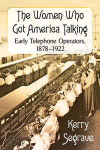 Cover image: The Women Who Got America Talking 9781476669045