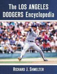 Cover image: The Los Angeles Dodgers Encyclopedia 9781476628264