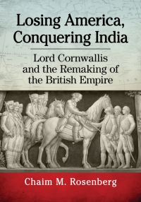 Imagen de portada: Losing America, Conquering India 9781476668123