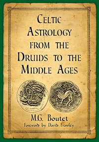 Cover image: Celtic Astrology from the Druids to the Middle Ages 9781476670041