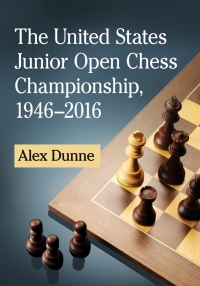 Titelbild: The United States Junior Open Chess Championship, 1946-2016 9781476668819