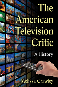 Cover image: The American Television Critic 9781476669366