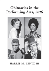 Cover image: Obituaries in the Performing Arts, 2016 9781476670317