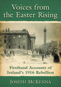 表紙画像: Voices from the Easter Rising 9781476668239
