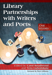 Cover image: Library Partnerships with Writers and Poets 9781476665399