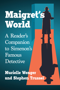 Imagen de portada: Maigret's World 9781476669779