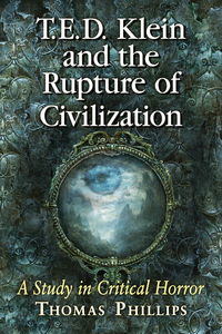 Imagen de portada: T.E.D. Klein and the Rupture of Civilization 9781476670287
