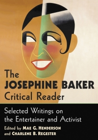 Cover image: The Josephine Baker Critical Reader 9781476665818