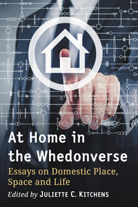 Cover image: At Home in the Whedonverse 9781476667027