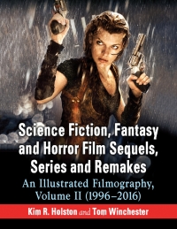 Omslagafbeelding: Science Fiction, Fantasy and Horror Film Sequels, Series and Remakes 9780786496853