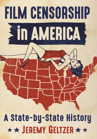 Cover image: Film Censorship in America 9781476669526