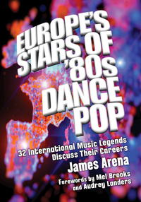 Imagen de portada: Europe's Stars of '80s Dance Pop 9781476671420