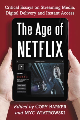 Cover image: The Age of Netflix 9780786497478