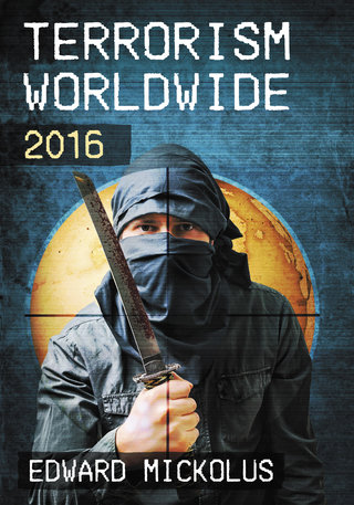 صورة الغلاف: Terrorism Worldwide, 2016 9781476671550