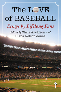 Cover image: The Love of Baseball 9781476669830