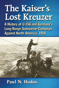 表紙画像: The Kaiser's Lost Kreuzer 9781476671628
