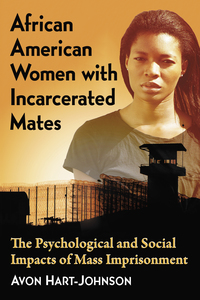 表紙画像: African American Women with Incarcerated Mates 9781476666822
