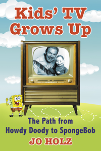 Cover image: Kids' TV Grows Up 9781476668741