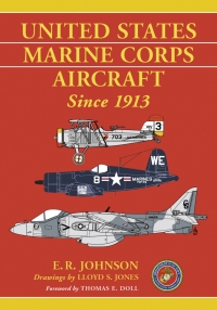 Imagen de portada: United States Marine Corps Aircraft Since 1913 9781476663470