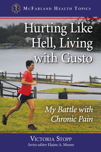 Cover image: Hurting Like Hell, Living with Gusto 9781476669908