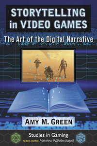 Cover image: Storytelling in Video Games 9781476668765