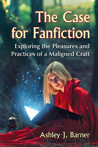 Imagen de portada: The Case for Fanfiction 9781476668772