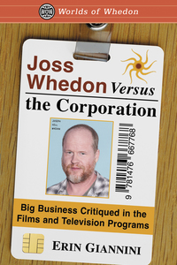 Imagen de portada: Joss Whedon Versus the Corporation 9781476667768