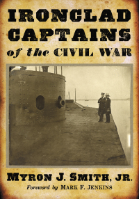 Omslagafbeelding: Ironclad Captains of the Civil War 9781476666365