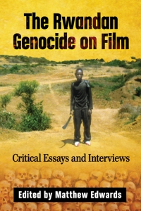 Titelbild: The Rwandan Genocide on Film 9781476670720