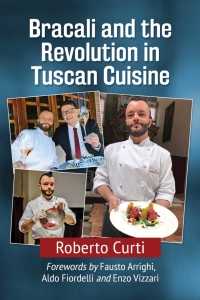 Imagen de portada: Bracali and the Revolution in Tuscan Cuisine 9781476669816