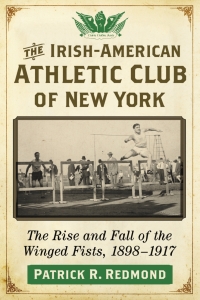 Cover image: The Irish-American Athletic Club of New York 9781476672397