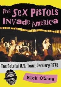 Imagen de portada: The Sex Pistols Invade America 9781476669397