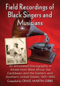 Cover image: Field Recordings of Black Singers and Musicians 9781476673387