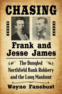 Cover image: Chasing Frank and Jesse James 9781476670676