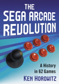 Imagen de portada: The Sega Arcade Revolution 9781476631967