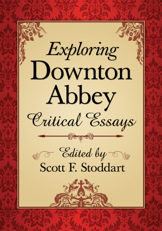 Cover image: Exploring Downton Abbey 9780786476886