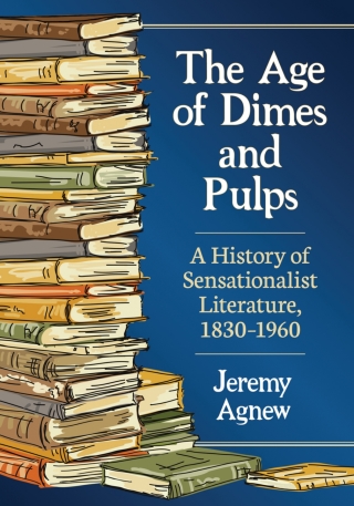 Cover image: The Age of Dimes and Pulps 9781476669489